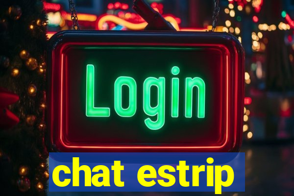 chat estrip